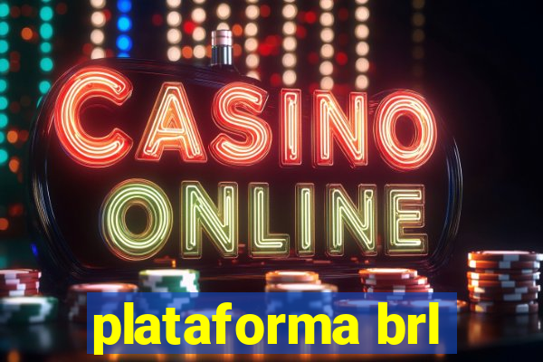 plataforma brl